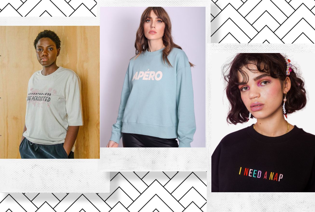 The very best slogan T-shirts and sweatshirts from indie manufacturers